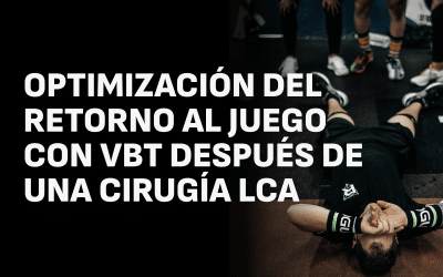 Optimizing return to play with VBT after anterior cruciate ligament (ACL) surgery.