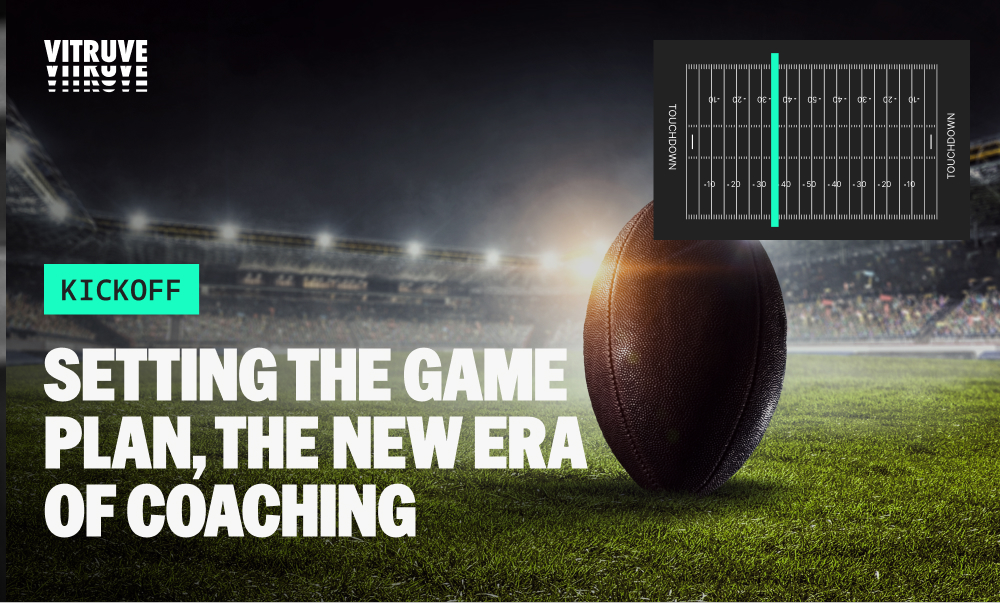 Kick-off – Setting the Game Plan, The New Era of Coaching